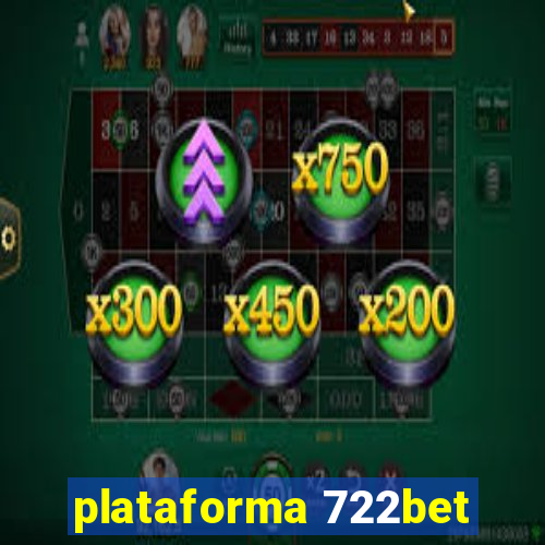 plataforma 722bet